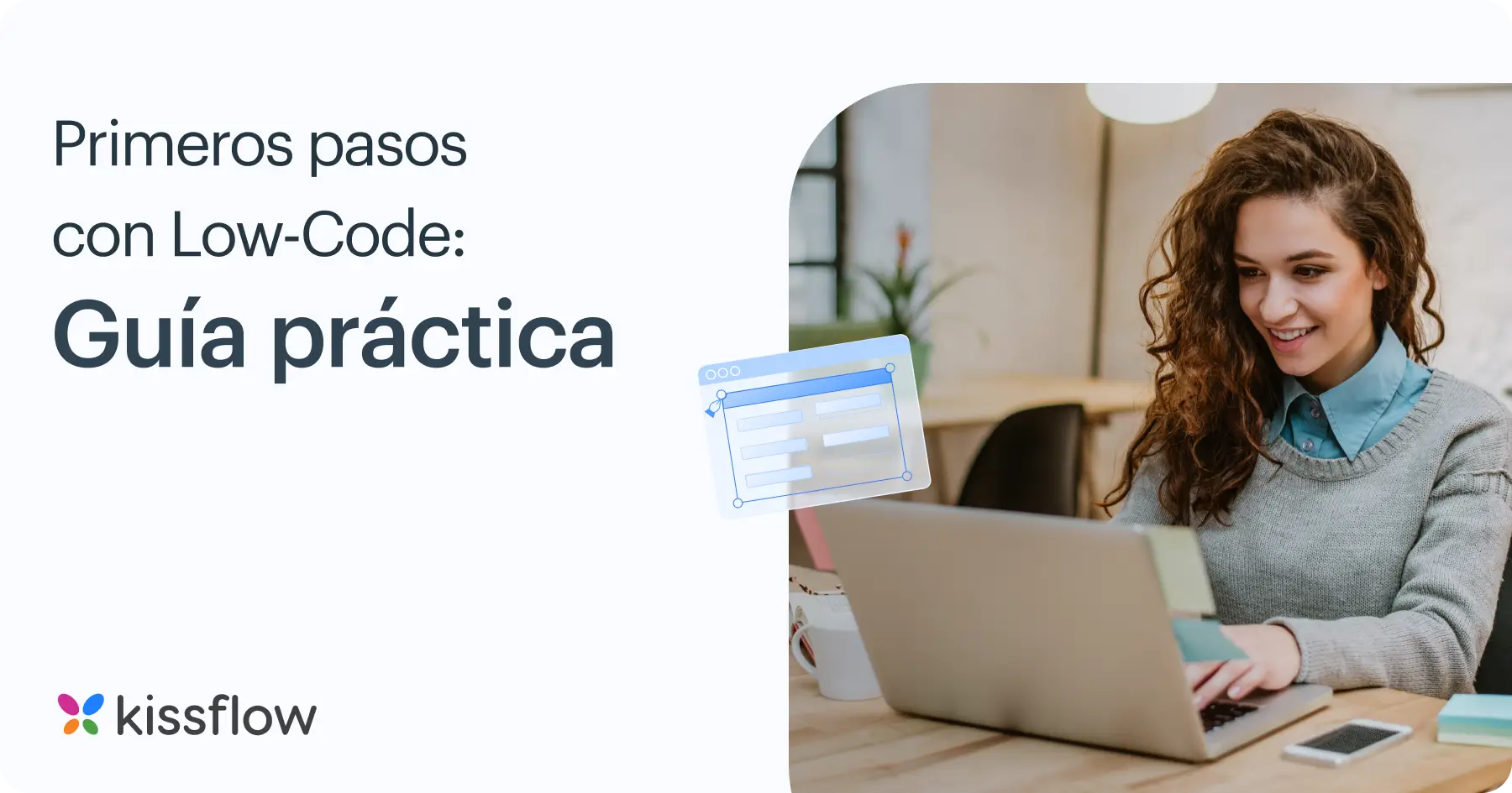 Primeros pasos con Low-Code: Guía práctica